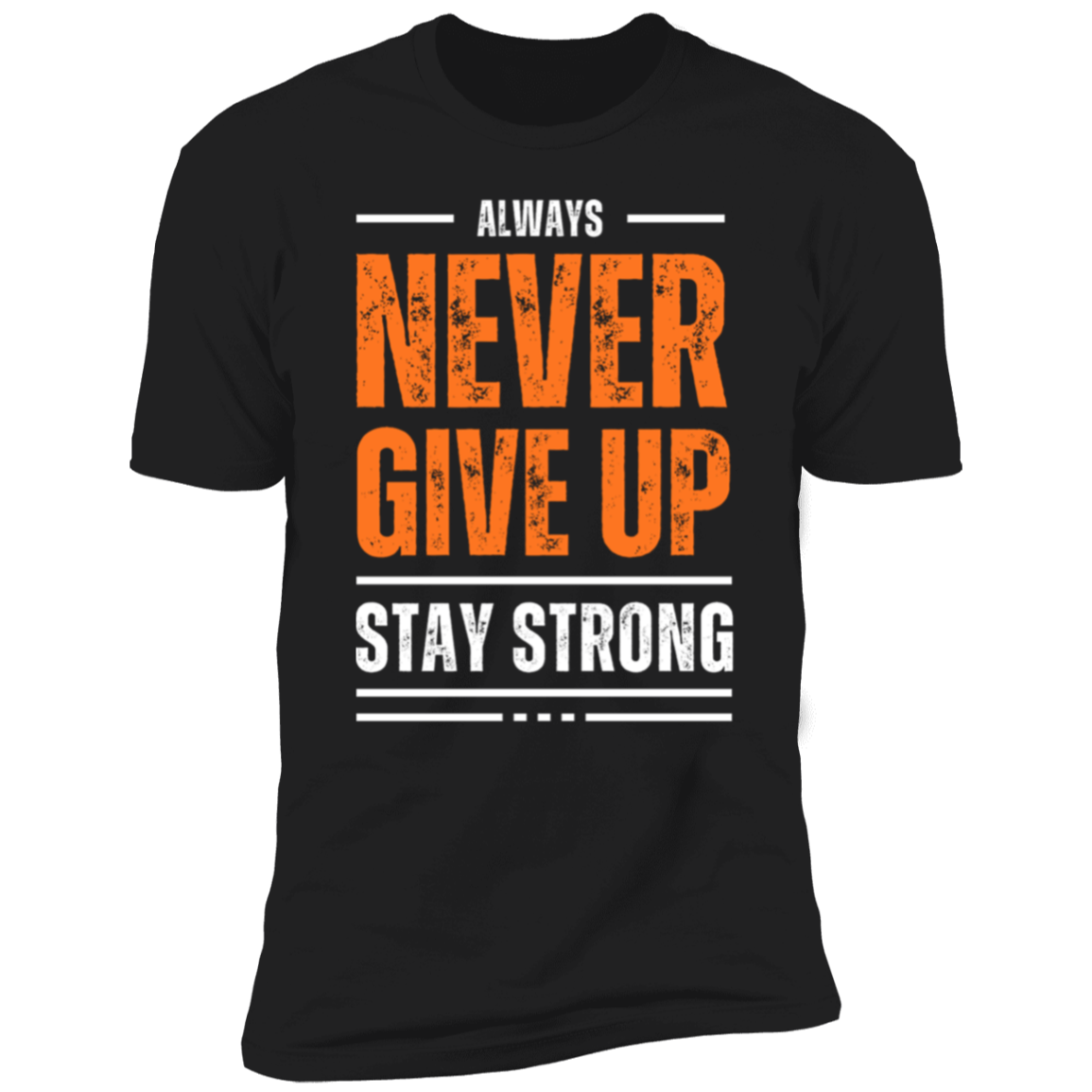 Never Give Up Tshirt