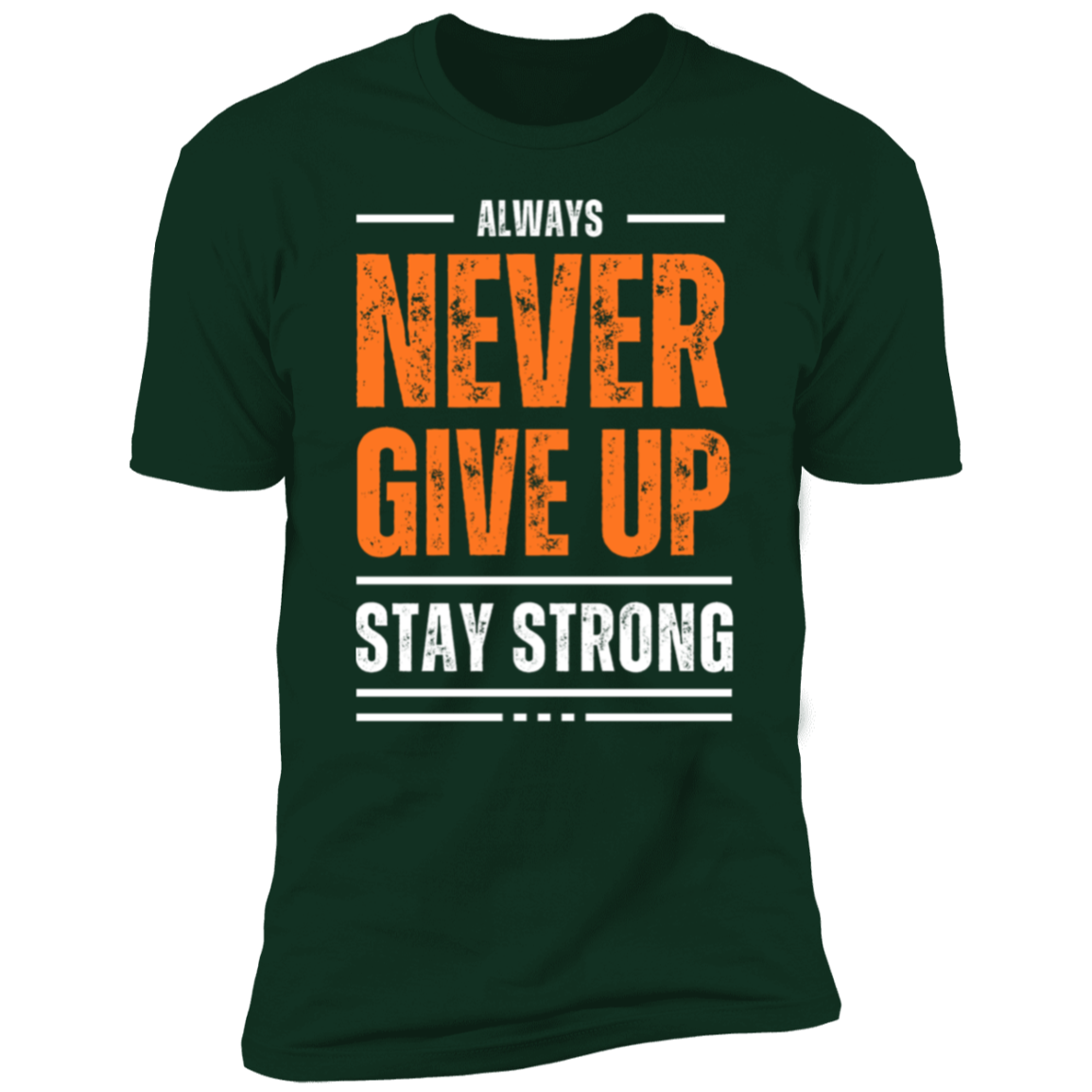 Never Give Up Tshirt