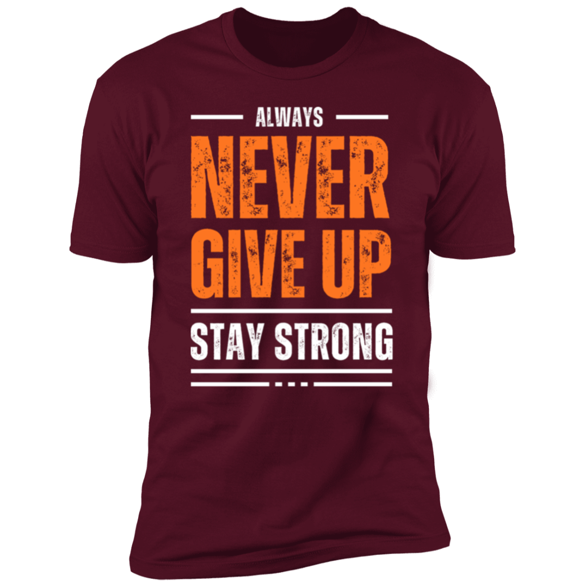 Never Give Up Tshirt