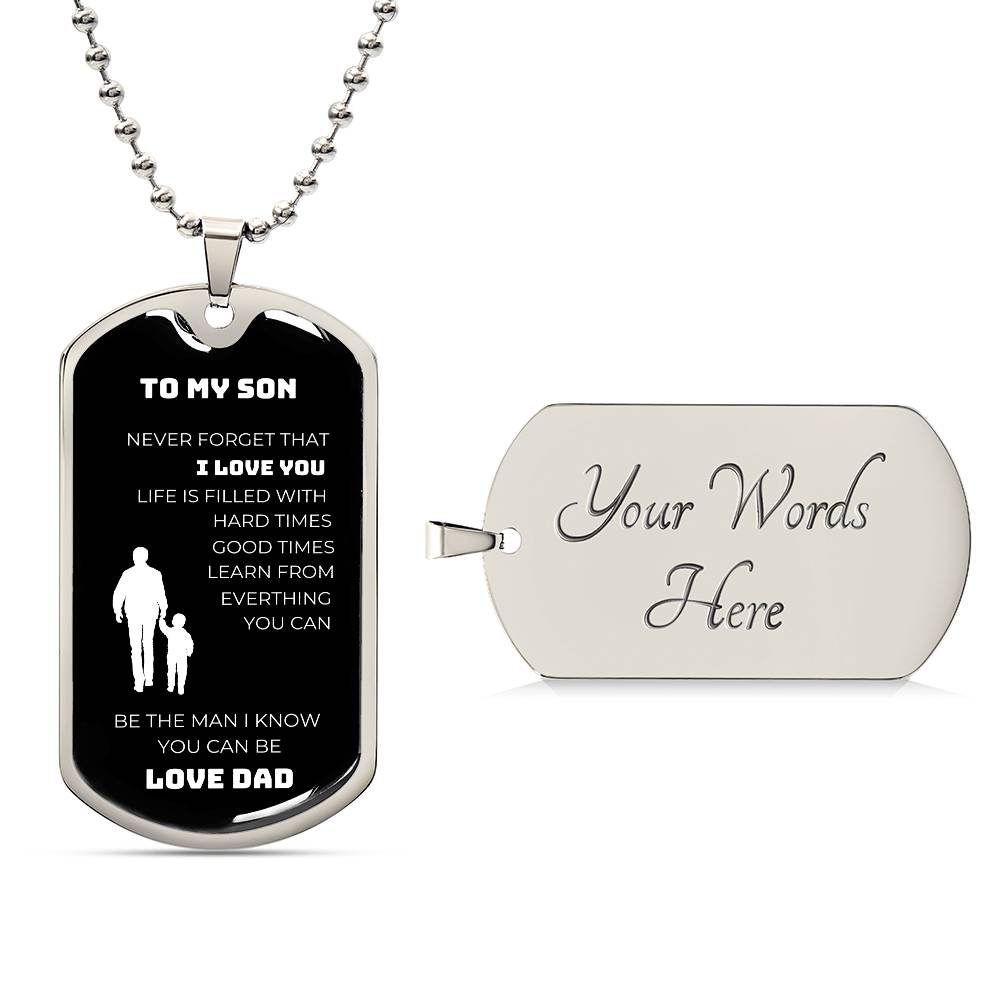 To My Son | Dog Tag | Never Forget | Love Dad