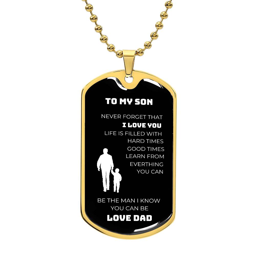 To My Son | Dog Tag | Never Forget | Love Dad