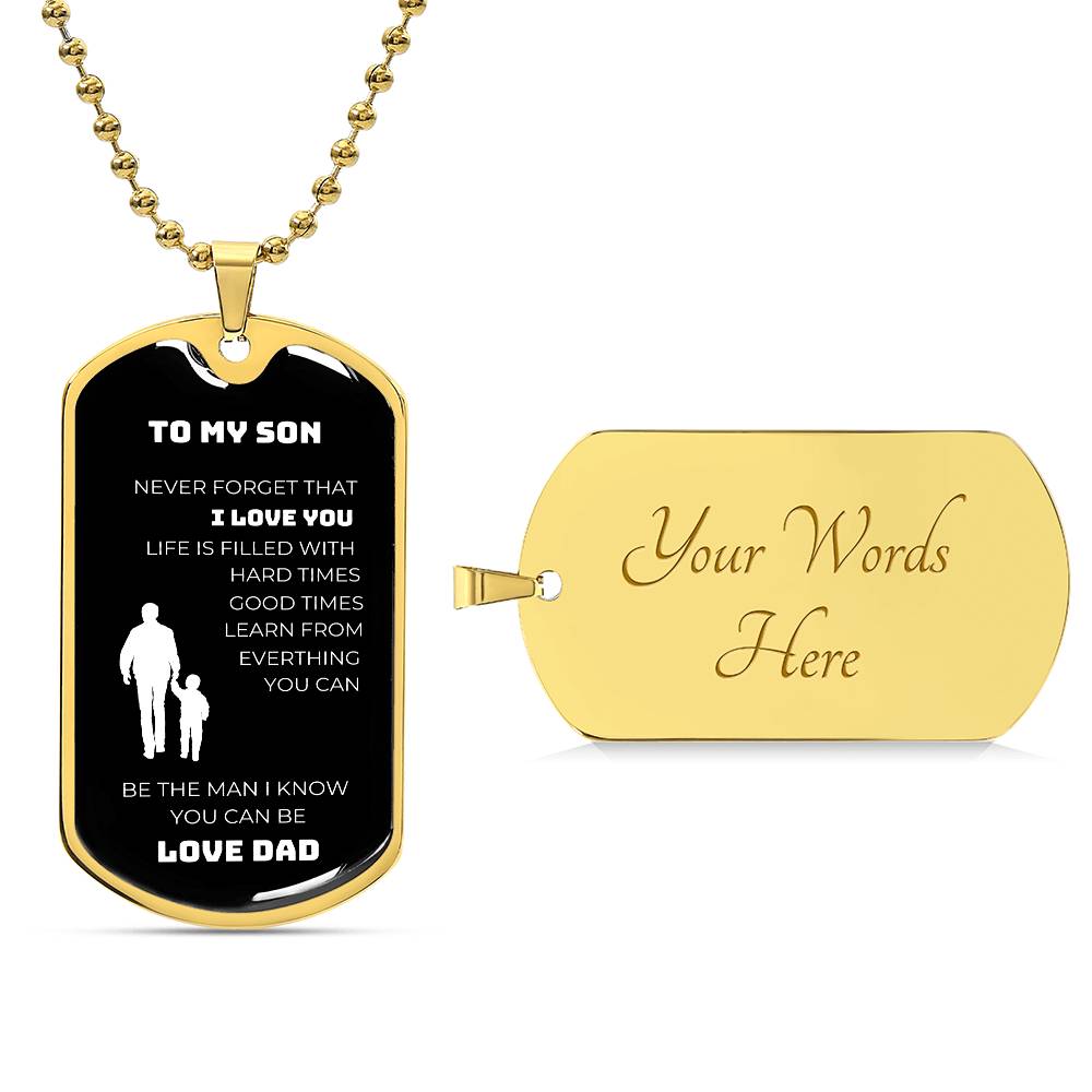 To My Son | Dog Tag | Never Forget | Love Dad