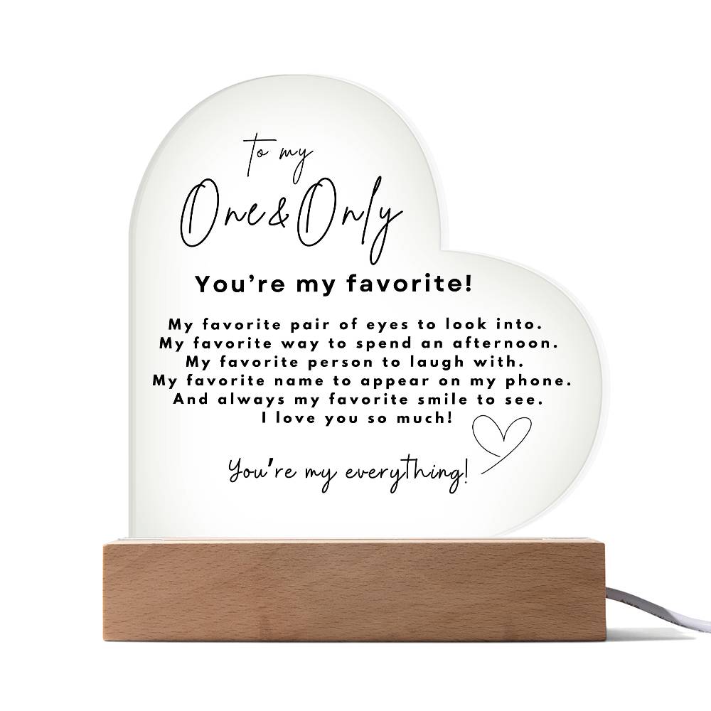 To My One & Only | Acrylic Heart Plaque | You're My Everything