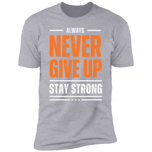 Never Give Up Tshirt