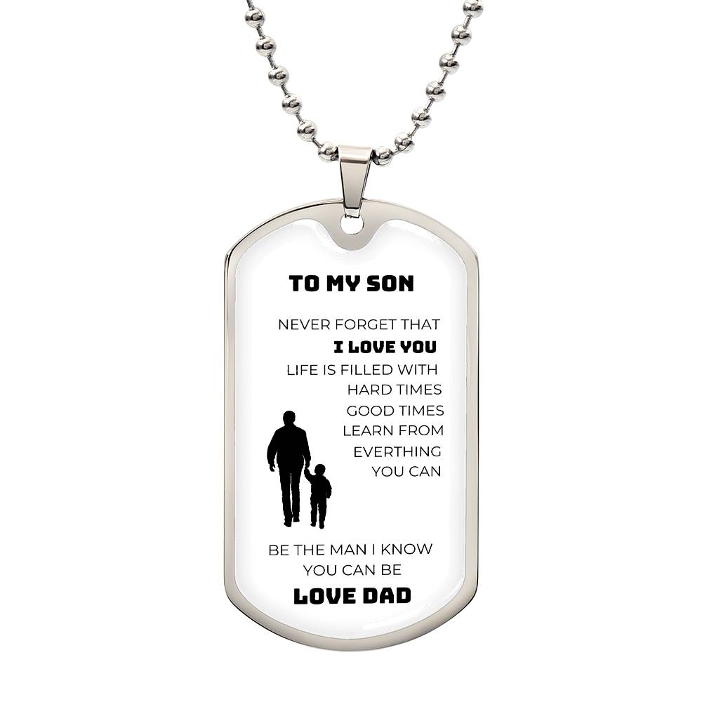 To my Son | Dog Tag | Never Forget | Love Dad