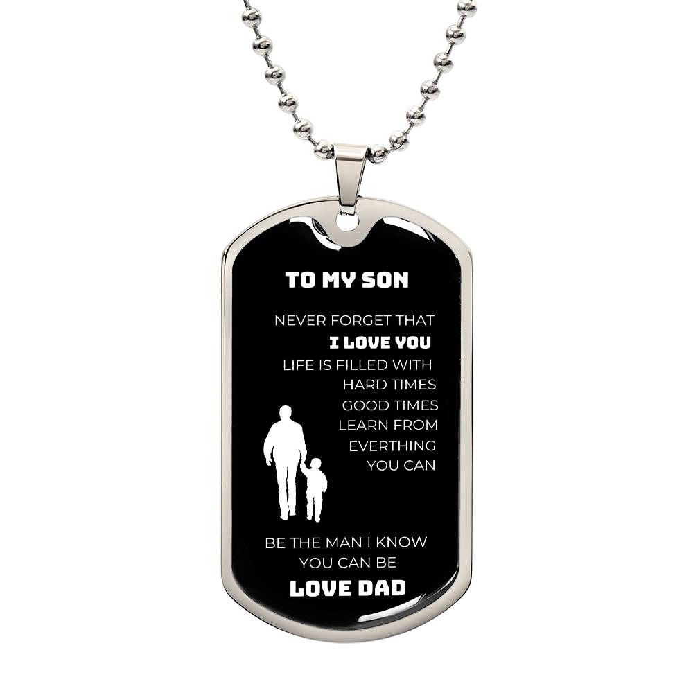 To My Son | Dog Tag | Never Forget | Love Dad