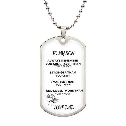 To My Son | Dog Tag | Always Remember | Love Dad