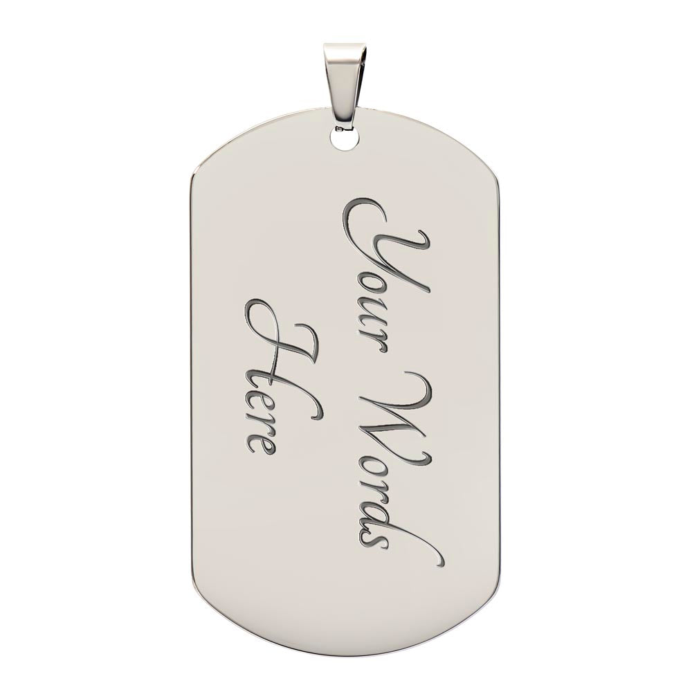 To my Son | Dog Tag | Never Forget | Love Dad