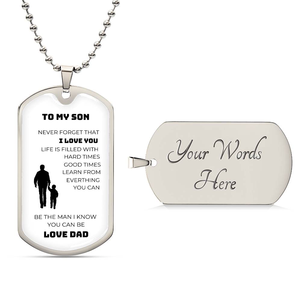 To my Son | Dog Tag | Never Forget | Love Dad