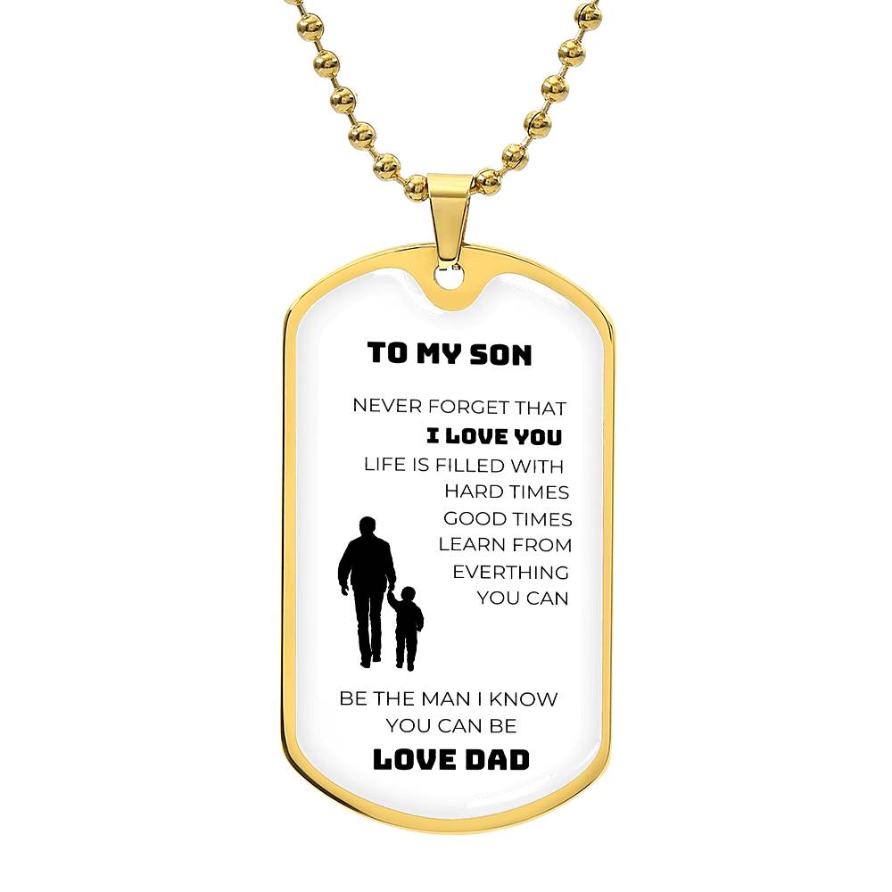 To my Son | Dog Tag | Never Forget | Love Dad