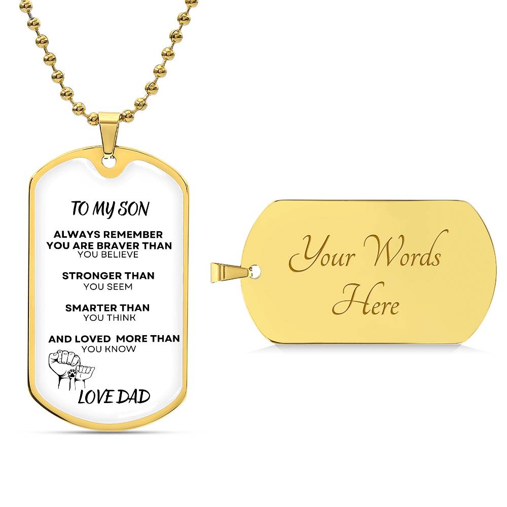 To My Son | Dog Tag | Always Remember | Love Dad