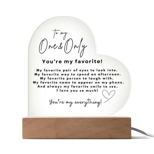 To My One & Only |  Acrylic Heart Plaque | You're My Everything