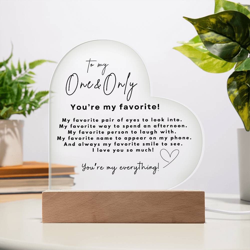 To My One & Only |  Acrylic Heart Plaque | You're My Everything